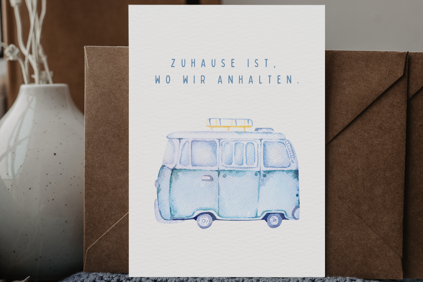 Postkarte | Zuhause ist, wo wir anhalten
