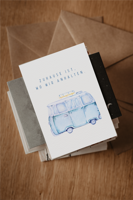 Postkarte | Zuhause ist, wo wir anhalten
